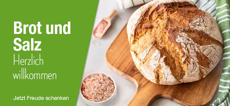 Brot und Salz - Herzlich willkommen