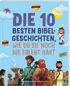 Preview: Die 10 besten Bibelgeschichten, wie du sie noch nie erlebt hast