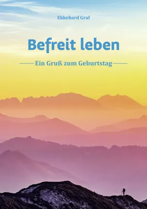 Befreit leben