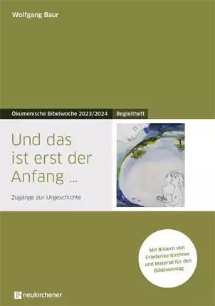 Bibelwoche 2024 Teilnehmerheft Und das ist erst der Anfang ...