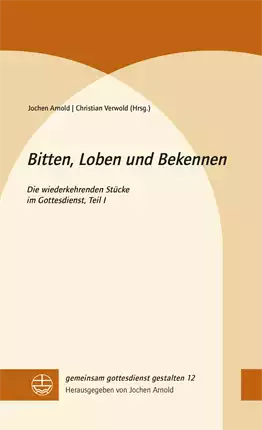 Bitten, Loben und Bekennen (ggg 12)