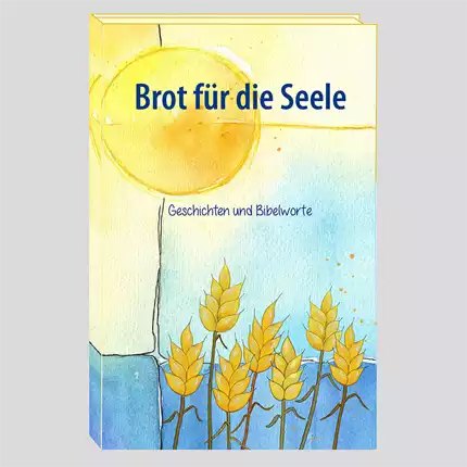 Brot für die Seele