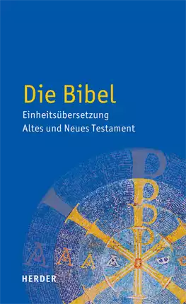 Die Bibel Einheitsübersetzung