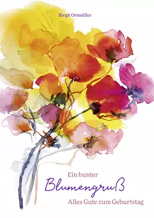Ein bunter Blumengruß