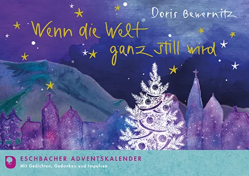 Eschbacher Adventskalender 2025 Wenn die Welt ganz still wird