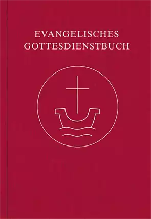 Evangelisches Gottesdienstbuch
