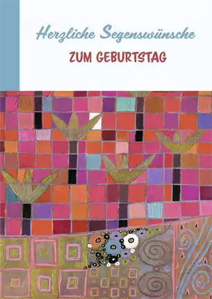Faltkarte Herzliche Segenswünsche zum Geburtstag (10 St.)