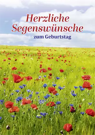 Faltkarte Herzliche Segenswünsche zum Geburtstag (10 St.)