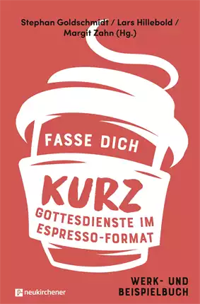 Fasse dich kurz - Gottesdienste im Espresso Format