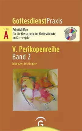 Gottesdienst Praxis Serie A, Band V, 2