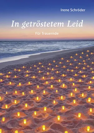 In getröstetem Leid