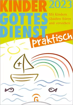 Kindergottesdienst Praktisch 2023
