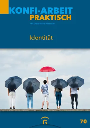Konfi-Arbeit Praktisch Nr. 70 Identität