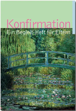 Konfirmation-Ein Begleitheft für Eltern