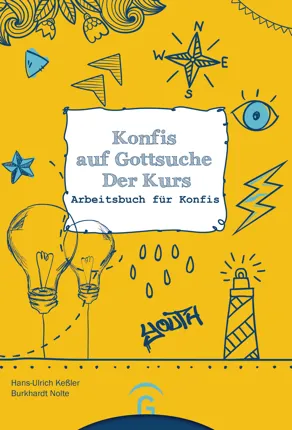 Konfis auf Gottsuche - der Kurs Arbeitsbuch