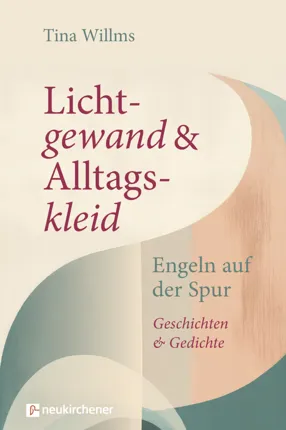 Lichtgewand und Alltagskleid