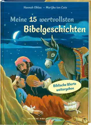 Meine 15 wertvollsten Bibelgeschichten