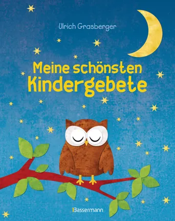 Meine schönsten Kindergebete