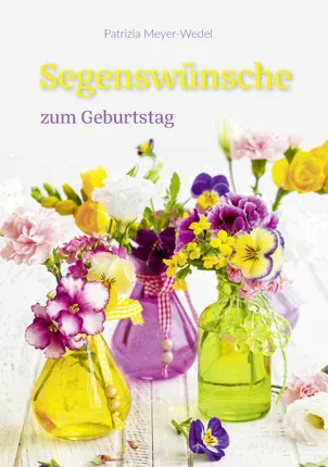 Segenswünsche zum Geburtstag