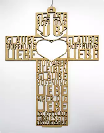 Text-Kreuz Glaube, Hoffnung, Liebe
