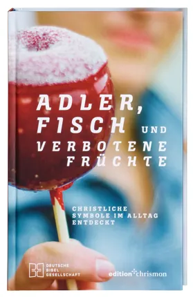 Adler, Fisch und verbotene Früchte