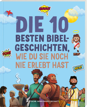 Preview: Die 10 besten Bibelgeschichten, wie du sie noch nie erlebt hast