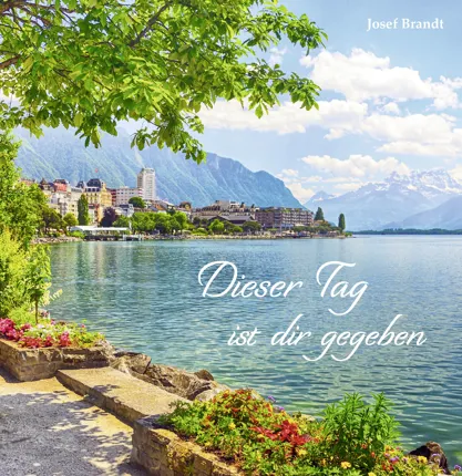 Dieser Tag ist dir gegeben