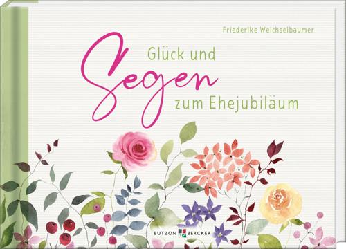Preview: Glück und Segen zum Ehejubiläum