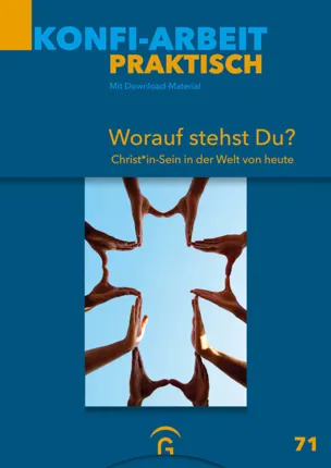 Konfi-Arbeit Praktisch Nr. 71 Worauf stehst Du?
