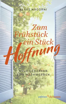 Zum Frühstück ein Stück Hoffnung