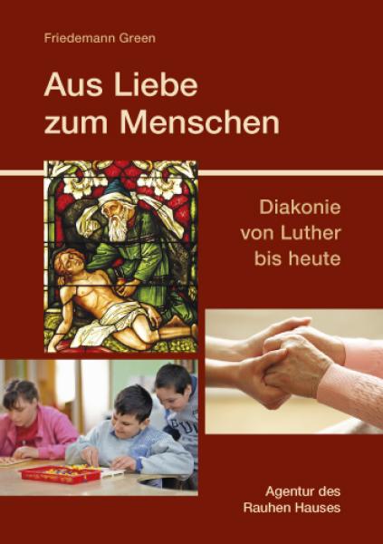Aus Liebe zum Menschen Aus Liebe zum Menschen