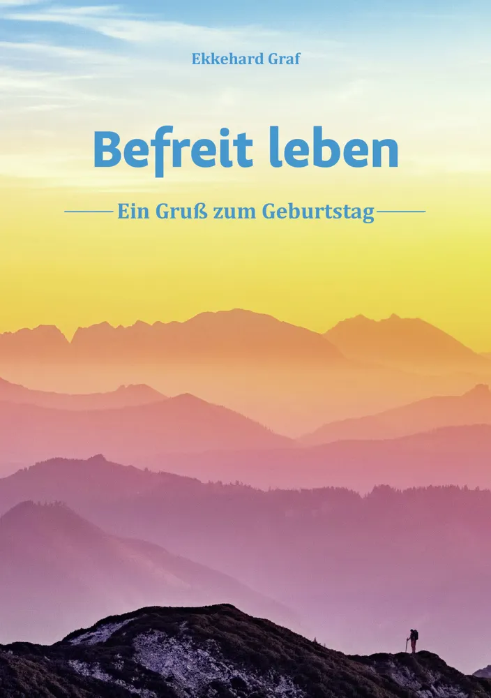 Befreit leben