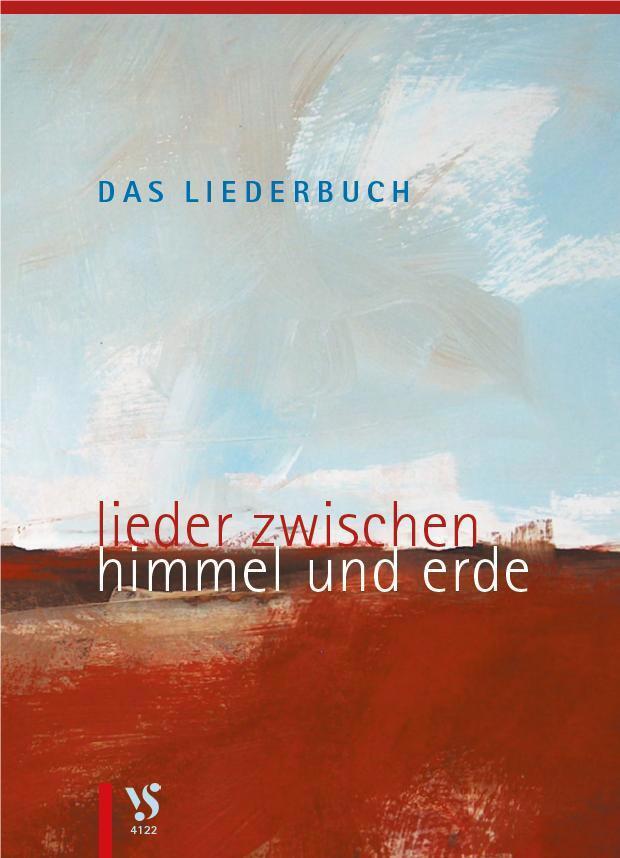 Das Liederbuch - Lieder zwischen Himmel und Erde Das Liederbuch - Lieder zwischen Himmel und Erde