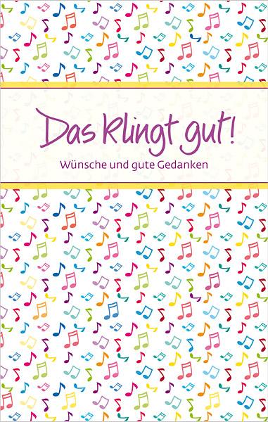 Das klingt gut Das klingt gut