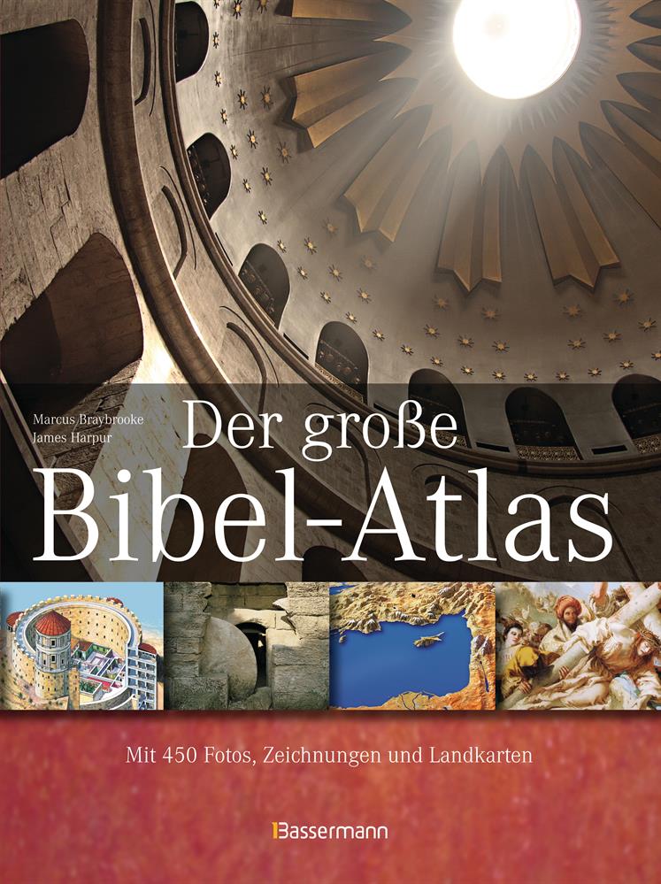 Der große Bibel-Atlas Der große Bibel-Atlas