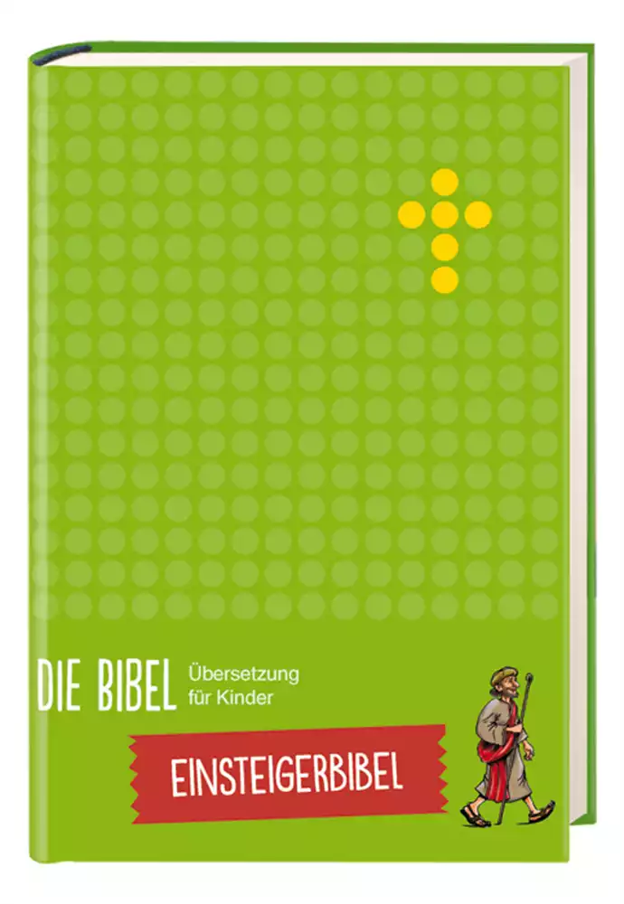 Die Bibel - Übersetzung für Kinder Die Bibel - Übersetzung für Kinder