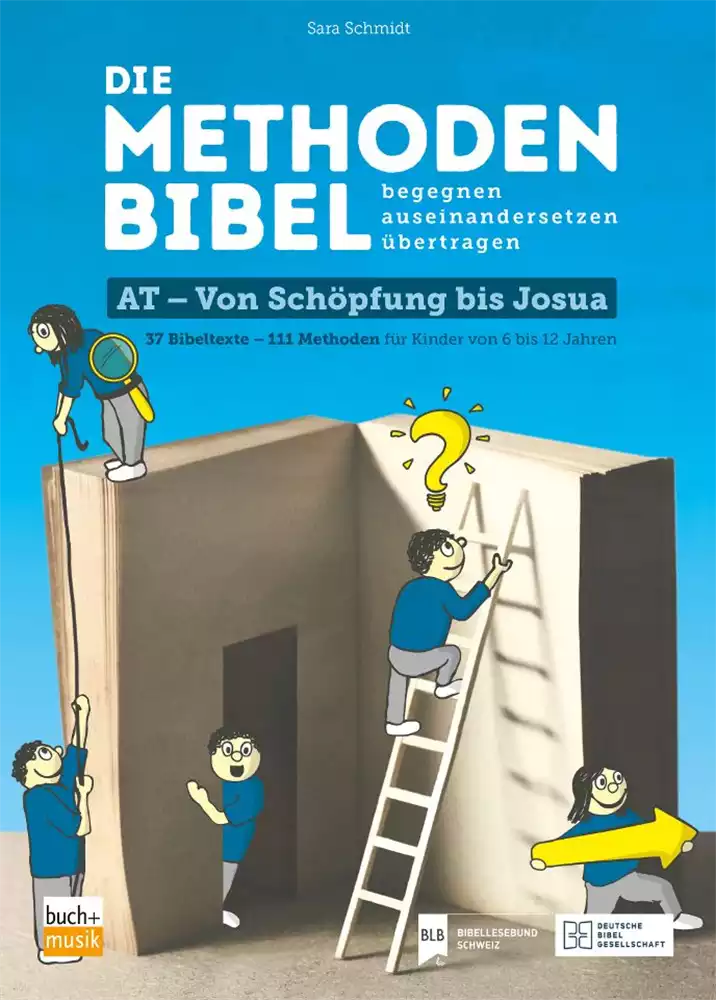 Die Methodenbibel Bd. 1 - AT Die Methodenbibel Bd. 1 - AT