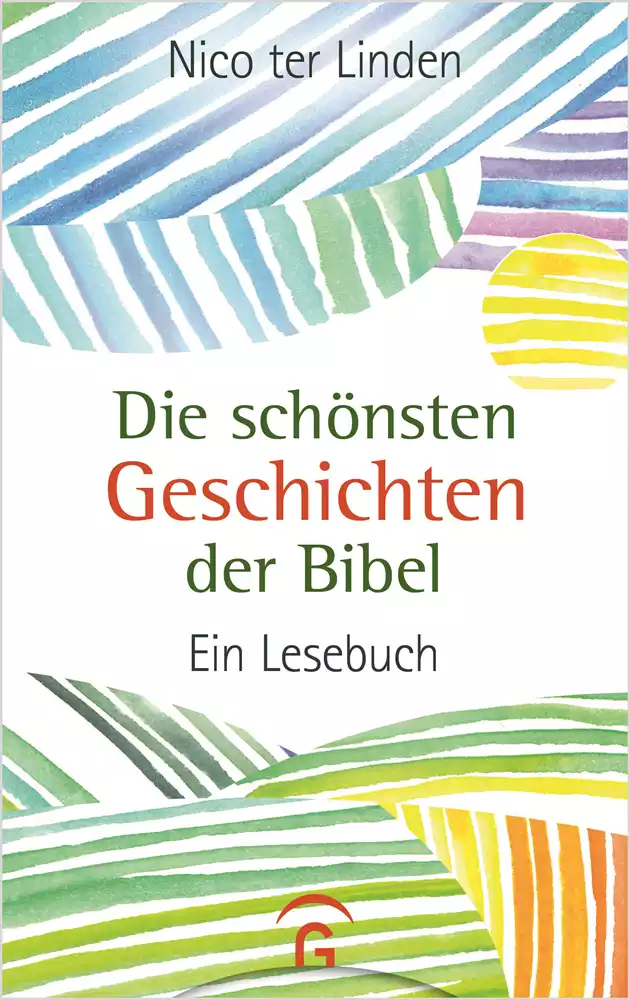 Die schönsten Geschichten der Bibel Die schönsten Geschichten der Bibel
