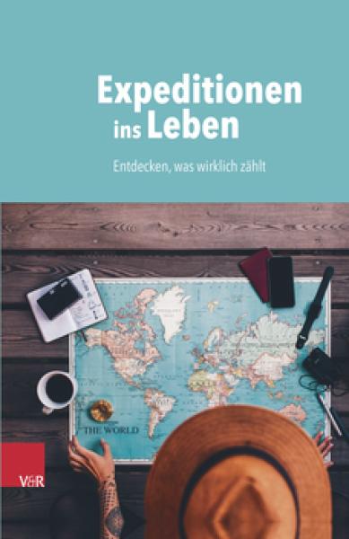 Expeditionen ins Leben inkl. Kartenset Expeditionen ins Leben inkl. Kartenset