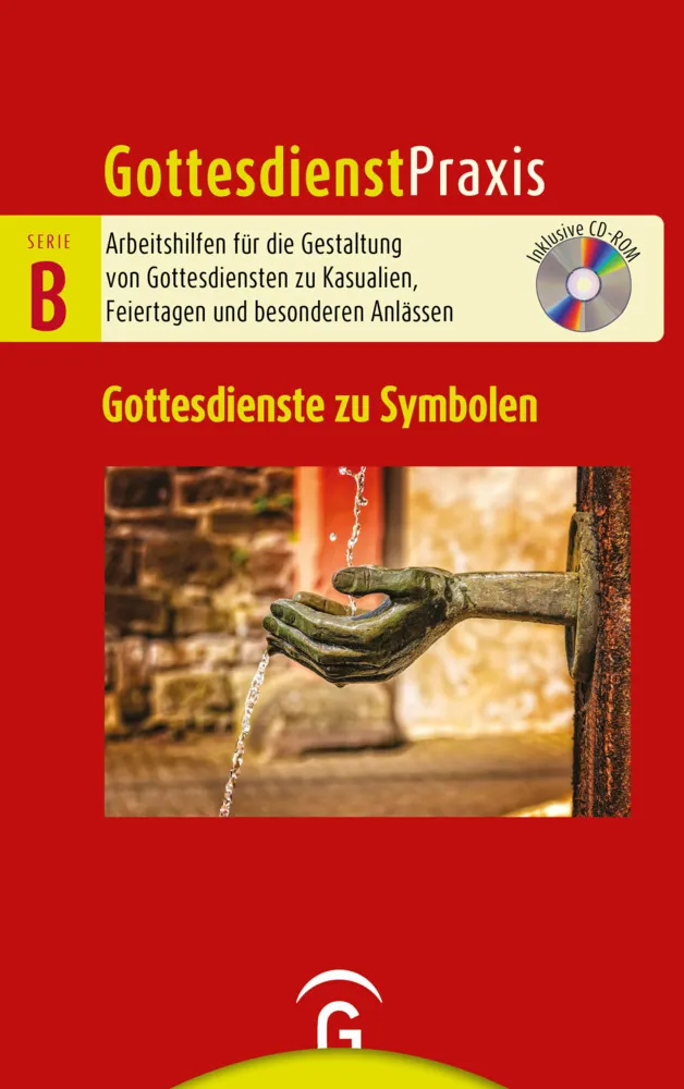 GD Praxis B - Gottesdienste zu Symbolen