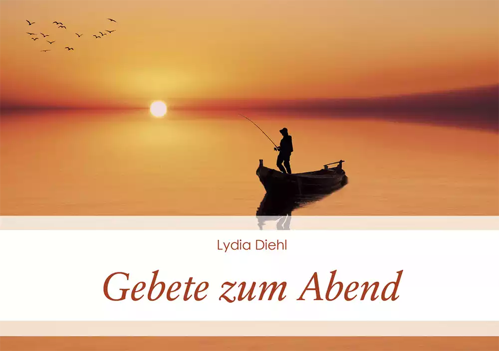 Gebete zum Abend Gebete zum Abend