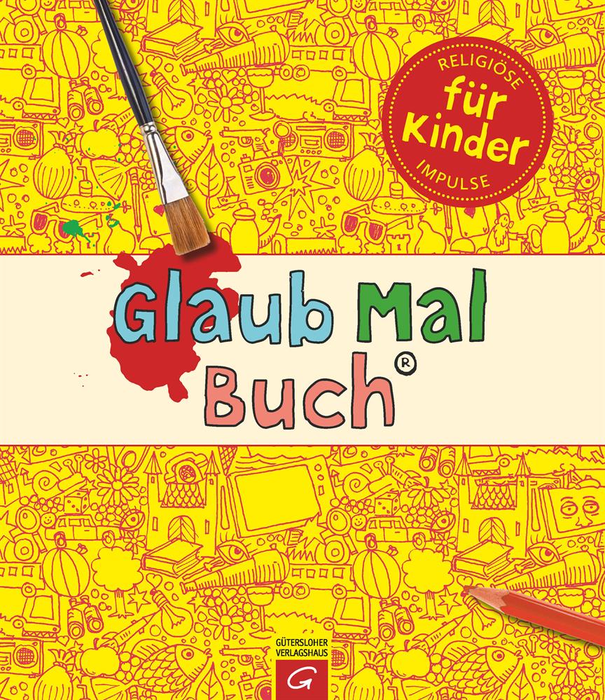 GlaubMalBuch - Malbuch für Kinder GlaubMalBuch - Malbuch für Kinder