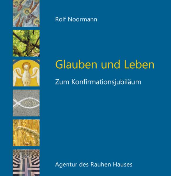 Glauben und Leben Glauben und Leben