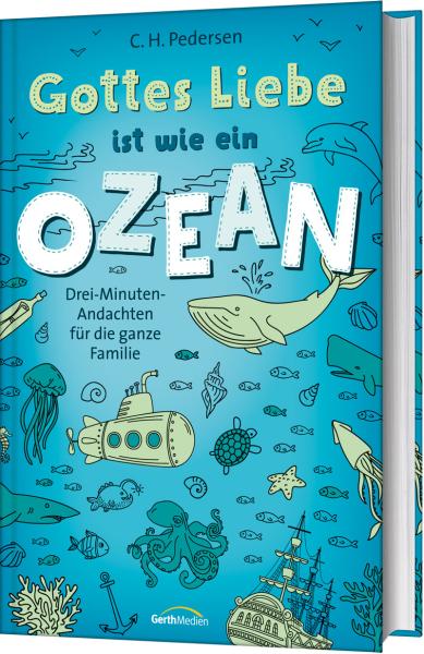 Gottes Liebe ist wie ein Ozean Gottes Liebe ist wie ein Ozean