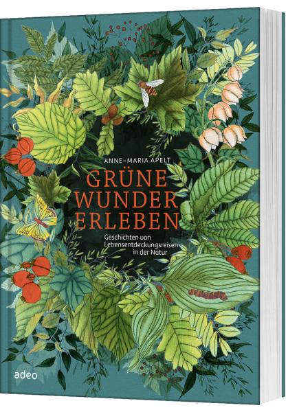 Grüne Wunder erleben Grüne Wunder erleben