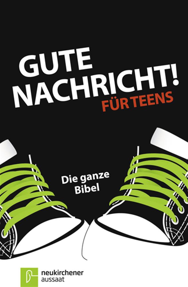 Gute Nachricht-Bibel für Teens G mit! Gute Nachricht-Bibel für Teens G mit!