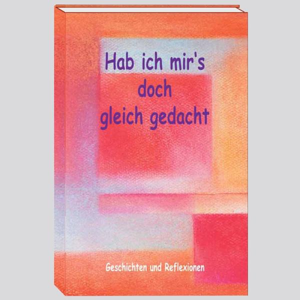Hab ich mirs doch gleich gedacht Hab ich mirs doch gleich gedacht