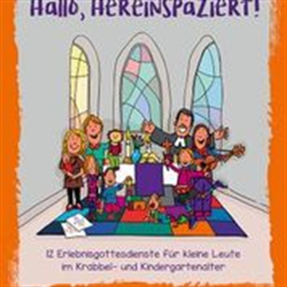 Hallo, hereinspaziert! Hallo, hereinspaziert!