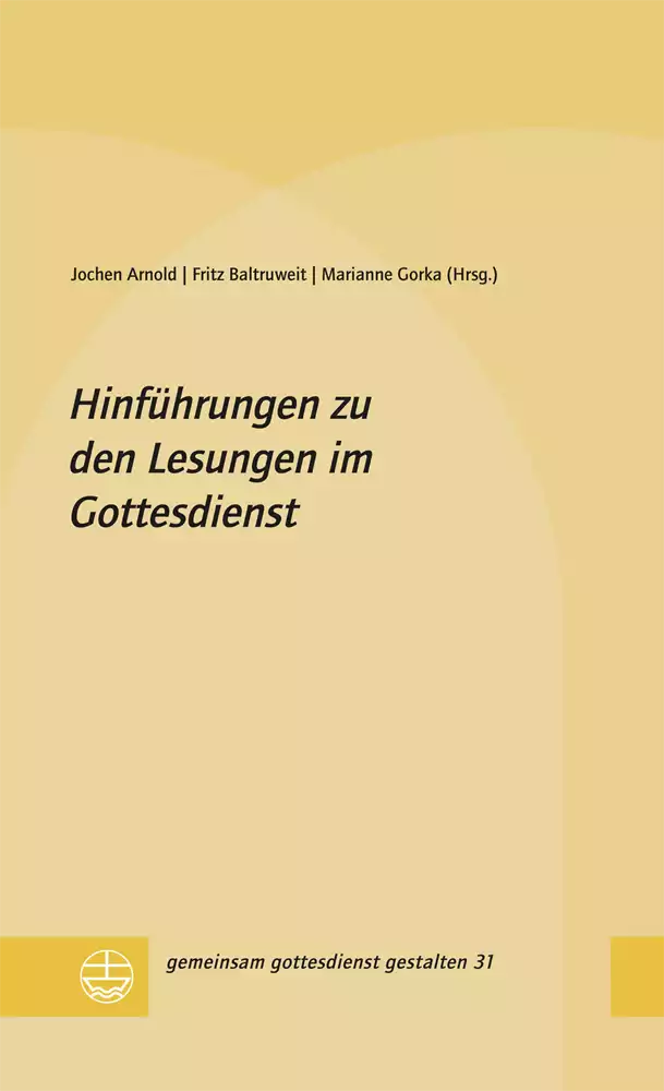 Hinführungen zu den Lesungen im Gottesdienst (ggg 31) Hinführungen zu den Lesungen im Gottesdienst (ggg 31)