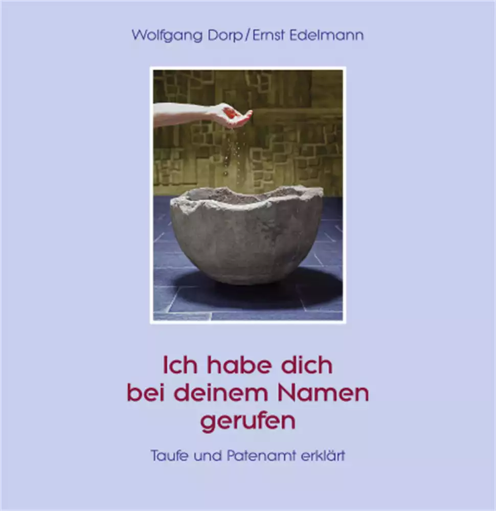 Ich habe dich bei deinem Namen gerufen Motiv Taufbecken